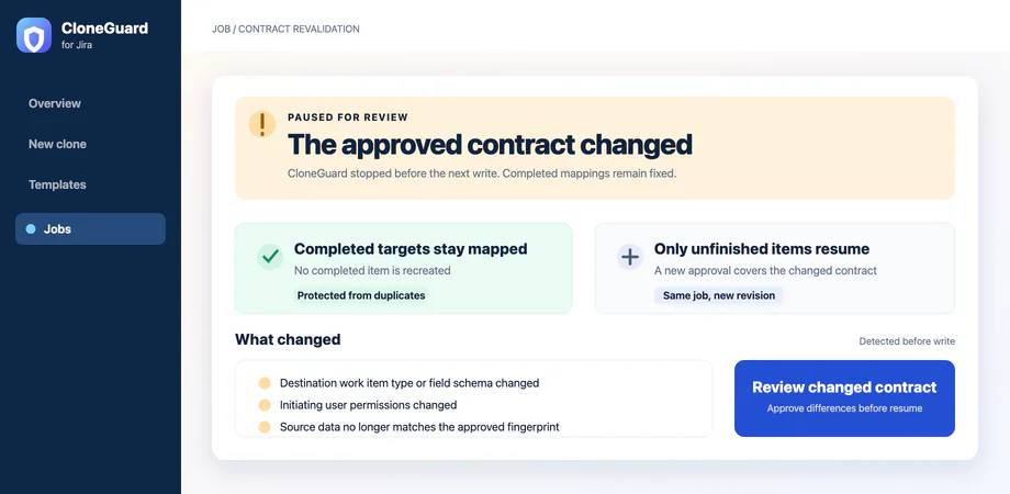 CloneGuard drift review comparing the previously approved plan with current Jira conditions